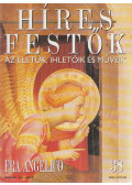 Rose, Stephen (főszerk.) - Híres festők 38 - Fra Angelico