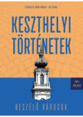 Mátay Mónika (Szerk.), Tar Ferenc (Szerk.) - Keszthelyi történetek