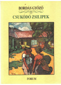 Bordás Győző - Csukódó zsilipek (dedikált)