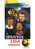 Dénes Tamás,Mácsik Viktor - Négyszemközt a spanyol liga sztárjaival