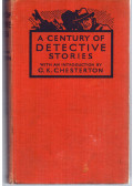 G. K. Chesterton - A Century of Detective Stories
