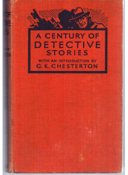 G. K. Chesterton - A Century of Detective Stories G. K. Chesterton - A Century of Detective Stories, null 0 antikvár könyv