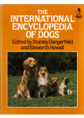 Stanley Dangerfield,Elsworth Howell - The International Encyclopedia of Dogs