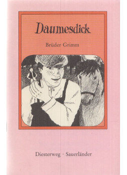 Jacob Grimm, Wilhelm Grimm, Brüder Grimm, Buck, Gisela - Daumesdick Jacob Grimm, Wilhelm Grimm, Brüder Grimm, Buck, Gisela - Daumesdick, Frankfurt am Main-Berlin-Wien-Aarau-Salzburg 1982 antikvár könyv