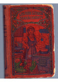 Sárosi Bella - Legjobb szegedi szakácskönyv (1912)