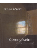 Frenkl Róbert - Töprengéseim (dedikált)