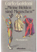 Carlo Goldoni - "Meine Helden sind Menschen"