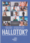 Besnyi Erika,Szirtesi-Nagy Réka,Budai Máté,Dr. Németh Zoltán - Hallotok?