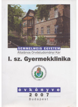 Dr. Tulassay Tivadar, Dr. Cserháti Endre (szerk.) - I. Sz. Gyermekklinika évkönyve 2007 Dr. Tulassay Tivadar, Dr. Cserháti Endre (szerk.) - I. Sz. Gyermekklinika évkönyve 2007, Budapest 2008 antikvár könyv