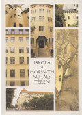 Tóth László - Iskola a Horváth Mihály téren