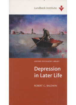 Robert C. Baldwin - Depression in Later Life Robert C. Baldwin - Depression in Later Life, Oxford 2010 antikvár könyv