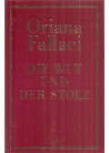 Oriana Fallaci - Die Wut und der Stolz
