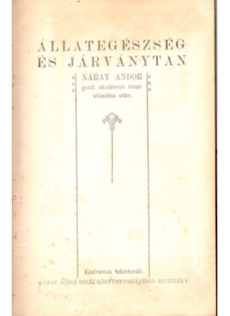 Náray Andor - Állategészség és járványtan Náray Andor - Állategészség és járványtan, null 1918 antikvár könyv