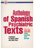 Juan José López Ibor,Carlos Carbonell,Jean Garrabé - Anthology of Spanish Psychiatric Texts