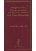 Robert C. Green - Diagnosis and Management of Alzheimer's Disease an Other Dementias