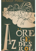 Dr. Nagy Mária - Az öregedésről