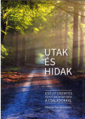 Tratnyek Magdolna - Utak és hidak (dedikált)