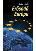 Andor László - Erősödő Európa (dedikált)