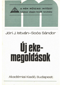Jóri J. István, Soós Sándor - Új ekemegoldások (dedikált) Jóri J. István, Soós Sándor - Új ekemegoldások (dedikált), Budapest 1985 antikvár könyv