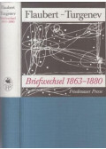 Gustave Flaubert,TURGENEV, IVAN - Briefwechsel 1863-1880