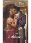 Mary Balogh - Il duca di ghiaccio