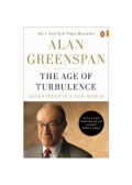 Alan Greenspan - The Age of Turbulence: Adventures in a New World