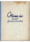 Tutsek Anna - Ötven év legszebb ifjusági elbeszélései 1894-1944