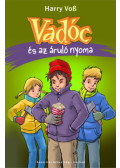 Harry Voss - Vadóc és az áruló nyoma