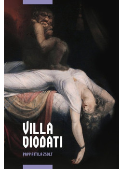 Papp Attila Zsolt - Villa Diodati Papp Attila Zsolt - Villa Diodati, null 2025 antikvár könyv