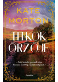 Kate Morton - Titkok őrzője