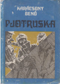 Karácsony Benő - Pjotruska