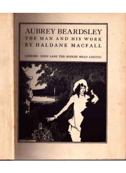 Haldane Macfall - Aubrey Beardsley: The Man and His Work Haldane Macfall - Aubrey Beardsley: The Man and His Work, London 1928 antikvár könyv