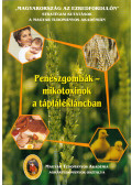 Kovács Ferenc - Penészgombák - mikotoxinok a táplálékláncban