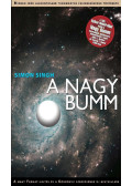 Singh, Simon - A Nagy Bumm