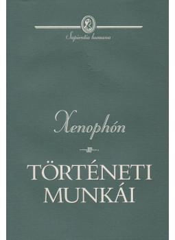 Xenophón - Xenophón történeti munkái Xenophón - Xenophón történeti munkái, Budapest 2001 antikvár könyv