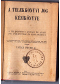 Tatics Péter dr. - A telekkönyvi jog kézikönyve