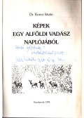 Koncz István - Képek egy alföldi vadász naplójából (dedikált)