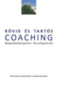 Peter Szabó; Daniel Meier; Hankovszky Katalin - Rövid és tartós coaching