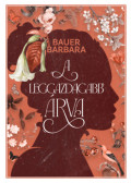 Bauer Barbara - A leggazdagabb árva