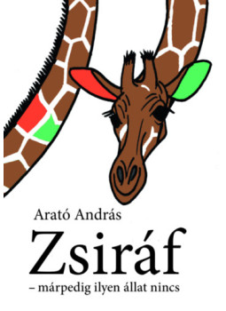 Arató András - Zsiráf Arató András - Zsiráf, null 2025 antikvár könyv