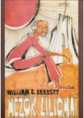 William E. Barrett - A mezők liliomai