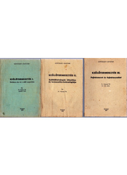 Dr. Kozma Pál, Dr. Csepregi Pál, Dr. Zilai János - Szőlőtermesztés I-III. kötet Dr. Kozma Pál, Dr. Csepregi Pál, Dr. Zilai János - Szőlőtermesztés I-III. kötet, null 1983 antikvár könyv