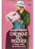 Geroges Duhamel - Chronique des Pasquier