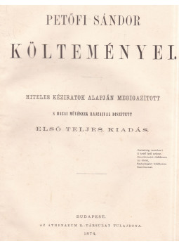 Petőfi Sándor - Petőfi Sándor költeményei Petőfi Sándor - Petőfi Sándor költeményei, Budapest 1874 antikvár könyv