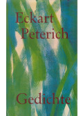 Eckart Peterich - Gesammelte Gedichte