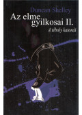 Duncan Shelley - Az elme gyilkosai II. - A téboly katonái