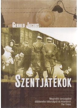 Gerald Jacobs - Szentjátékok Gerald Jacobs - Szentjátékok, Budapest 2002 antikvár könyv