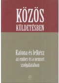 Berta Tibor,Hautzinger Gyula,Holló József Ferenc - Közös ​küldetésben