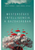 Bőgel György, Nagy Dániel Attila - Mesterséges intelligencia a gazdaságban