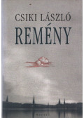 Csiki László - Remény